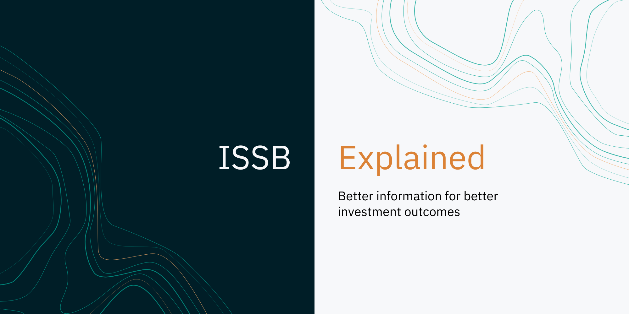 ISSB Explained: Better information for better investment outcomes